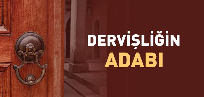 Dervişliğin Edepleri