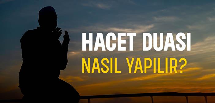 Hacet Duası Nasıl Edilir?