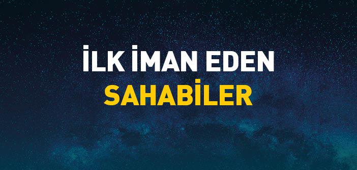 İlk İman Eden Sahabiler