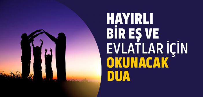 "Rabbena Heb Lena Min Ezvacina..." Duası ile Arapça Türkçe Okunuşu ve Anlamı