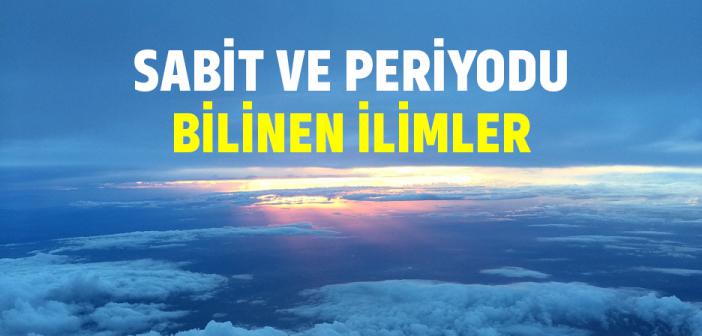 Sabit ve Periyodu Bilinen İlimler