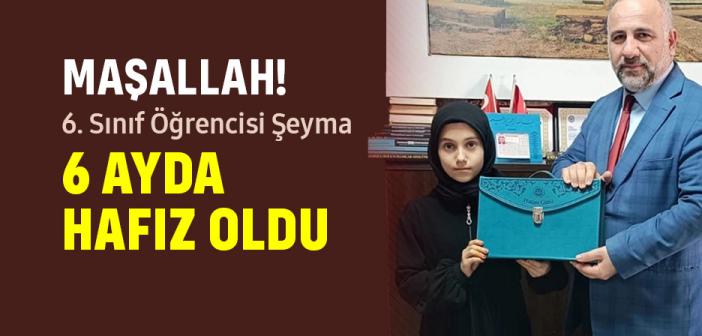 6. Sınıf Öğrencisi Şeyma 6 Ayda Hafız Oldu