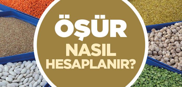 Öşür Nasıl Hesaplanır?