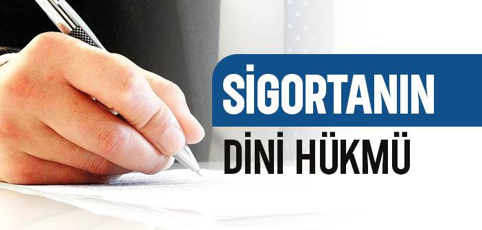 Sigortanın Dini Hükmü