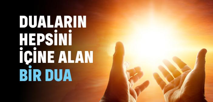 “Allahümme İnni Es'elüke Min Hayri Ma Seeleke” Duası İle Arapça Türkçe Okunuşu ve Anlamı