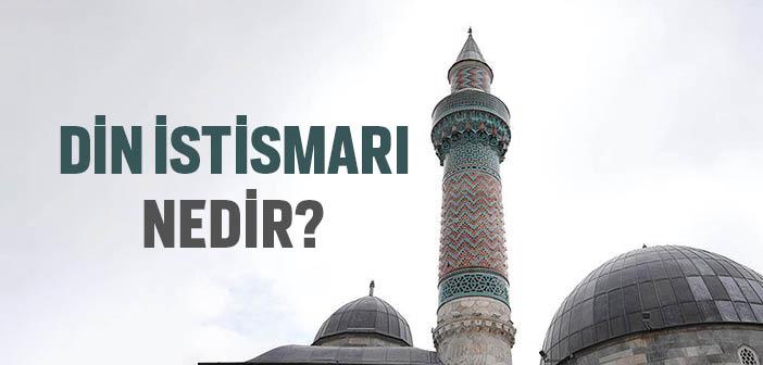 Din İstismarı Nedir?