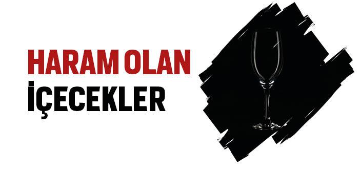 Haram Olan İçecekler