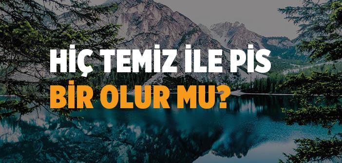 Maide Suresinin 100. Ayeti Ne Anlatıyor?