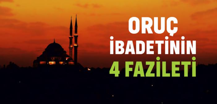 Oruç İbadetinin Fazileti