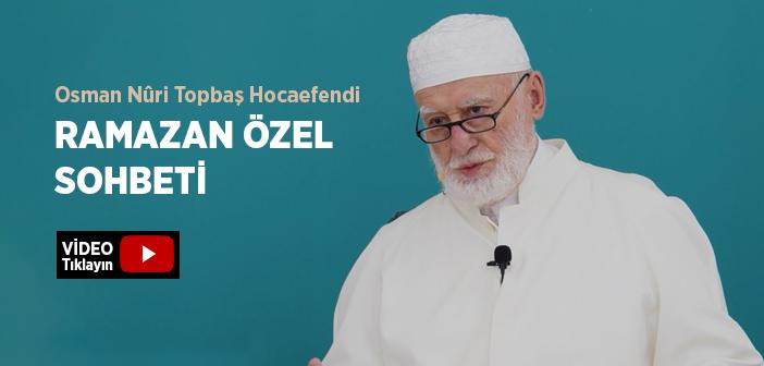 Osman Nûri Topbaş Hocaefendi 15 Mart 2024 Ramazan Sohbeti