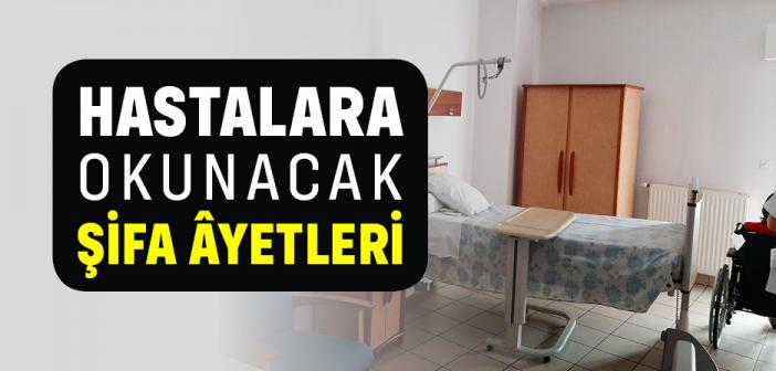 Şifa Âyetleri | Hastalara Okunacak Dualar ile Arapça Türkçe Okunuşları ve Anlamları