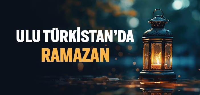 Türkistan’da Ramazan