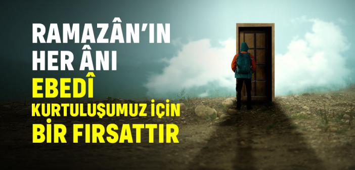 12 Ay İçinde Ramazan'ın Özel Yeri ve Kıymetinin Sebebi