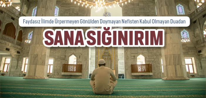 “Allahümme İnni Euzu Bike Min İlmin La Yenfeu” Duası İle Arapça Türkçe Okunuşu ve Anlamı