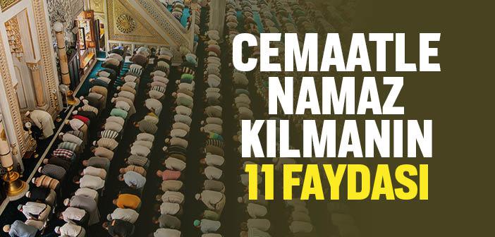 Cemaatle Namaz Kılmanın 11 Faydası