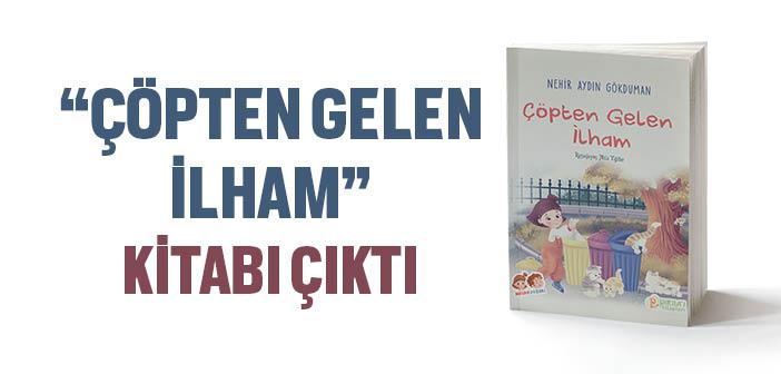 “Çöpten Gelen İlham” Kitabı Çıktı