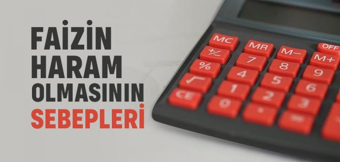 Faizin Haram Kılınmasının Sebepleri