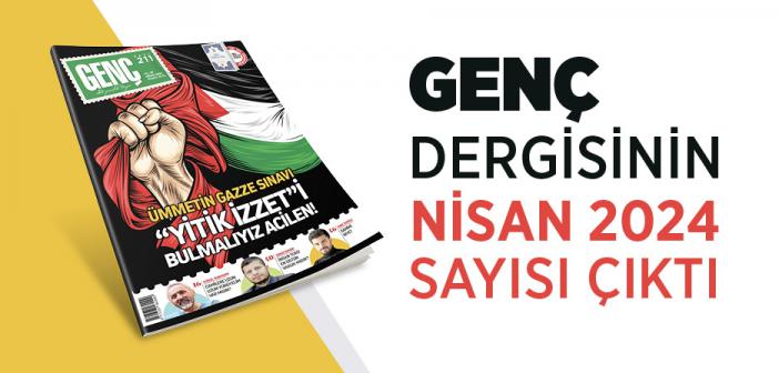 Genç Dergisinin 211. Sayısı Çıktı