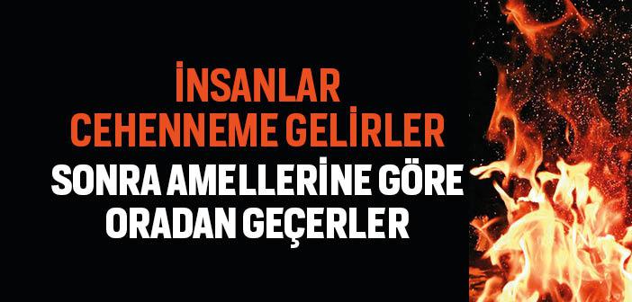 “İnsanlar Cehenneme Gelirler, Sonra Amellerine Göre Oradan Geçerler” Hadisi