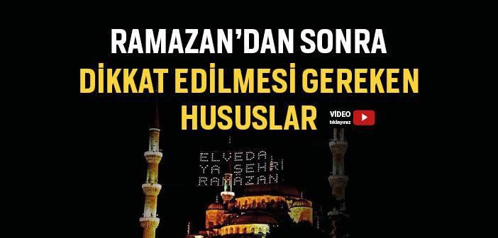 Ramazan’dan Sonra İstikametimizi Nasıl Koruruz?