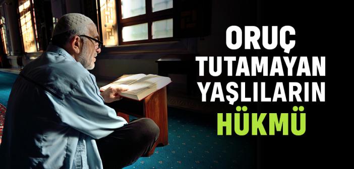 Yaşlılar Oruç Tutar mı?