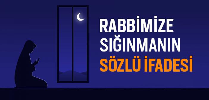 Dua: Rabbimize Sığınmanın Sözlü İfadesi