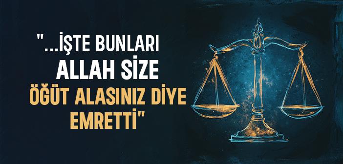Enam Suresinin 152. Ayeti Ne Anlatıyor?