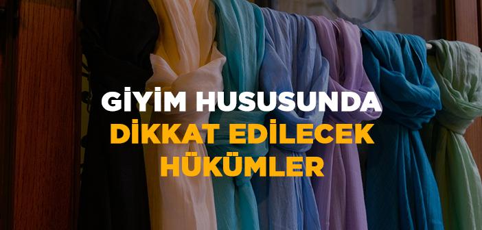 Giyinme ile İlgili Hükümler