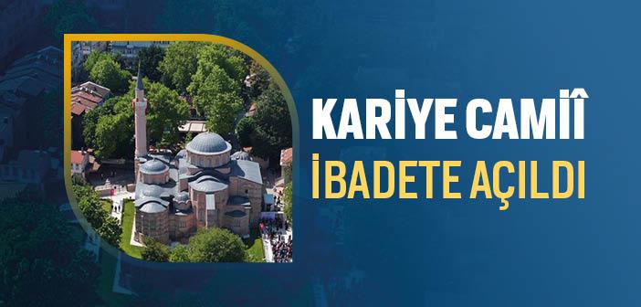 Kariye Camii İbadete Açıldı