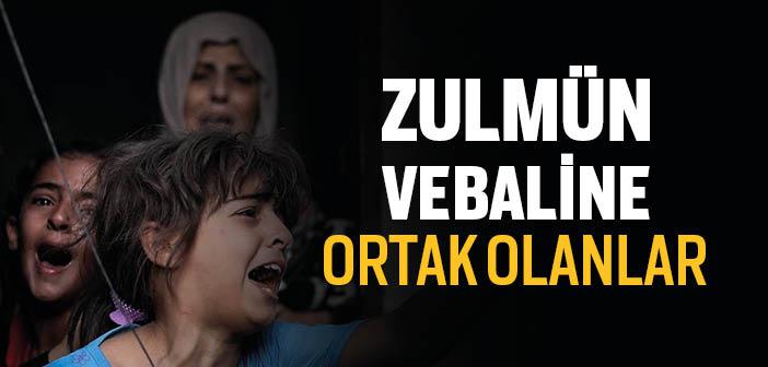 Zulmün Vebaline Kimler Ortaktır?