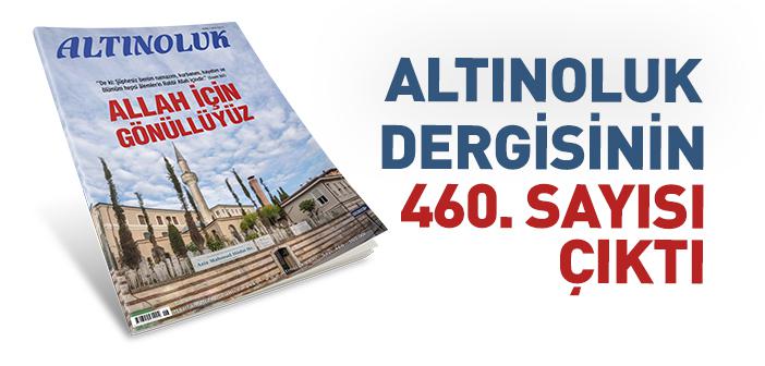 Altınoluk Dergisinin Haziran 2024 Sayısı Çıktı