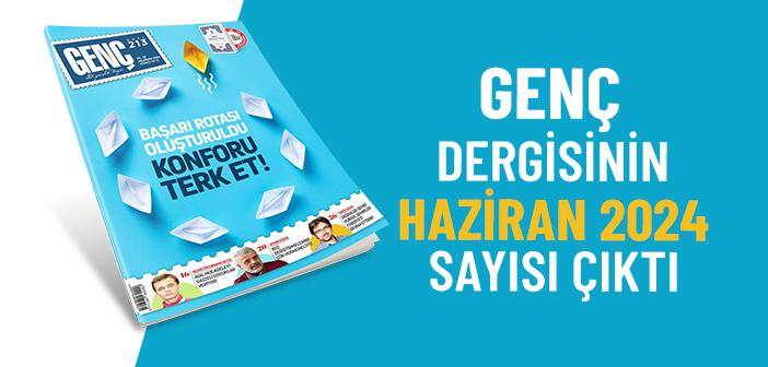 Genç Dergisinin 213. Sayısı Çıktı