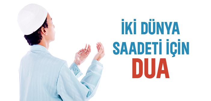 İki Dünya Saadeti İçin Dua