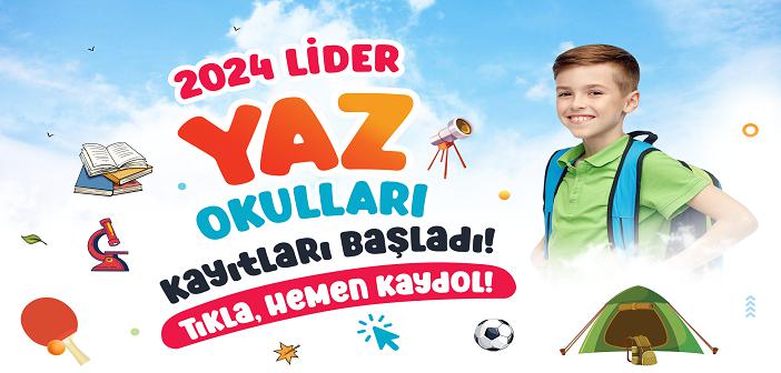 Lider Eğitim 2024 Yaz Okulları