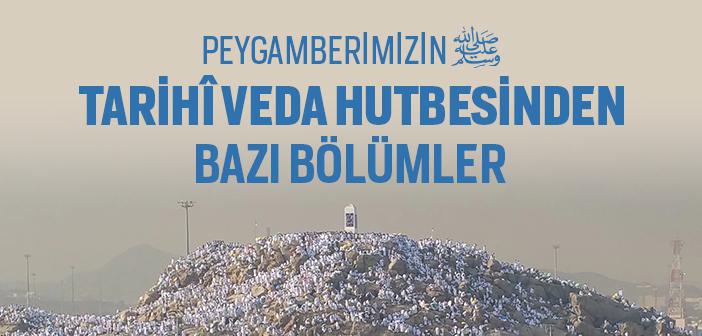 Peygamber Efendimiz Veda Hutbesinde Nelerden Bahsetmiştir?