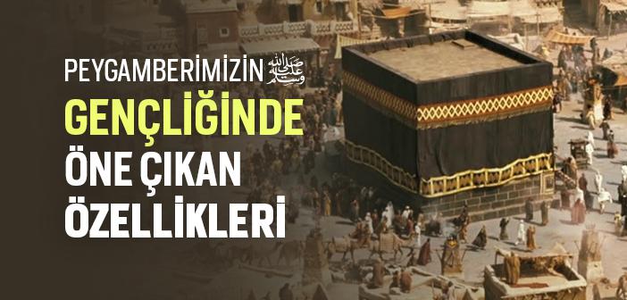 Peygamberimizin Gençlik Dönemi