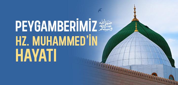 Peygamberimizin Hayatı