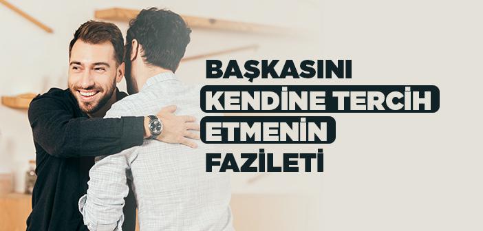 Başkasını Kendine Tercih Etmek (İsar) İle İlgili Ayetler