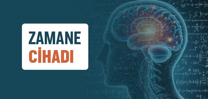 Günümüzde Cihat Nasıl Yapılmalıdır?
