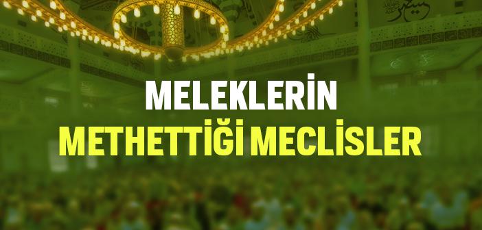 Meleklerin Methettiği Meclisler