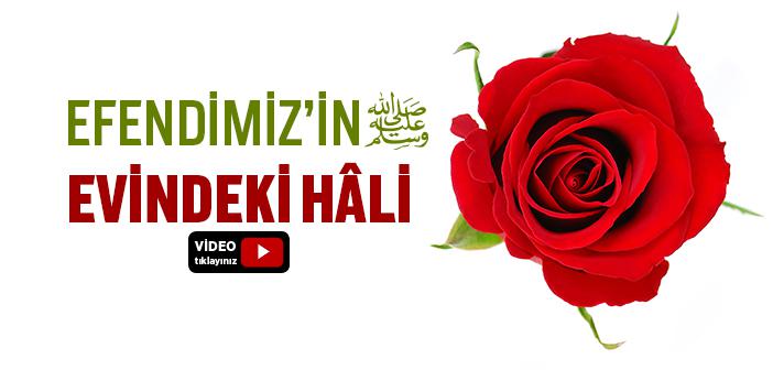 Peygamberimizin Ev Hali Nasıldı?