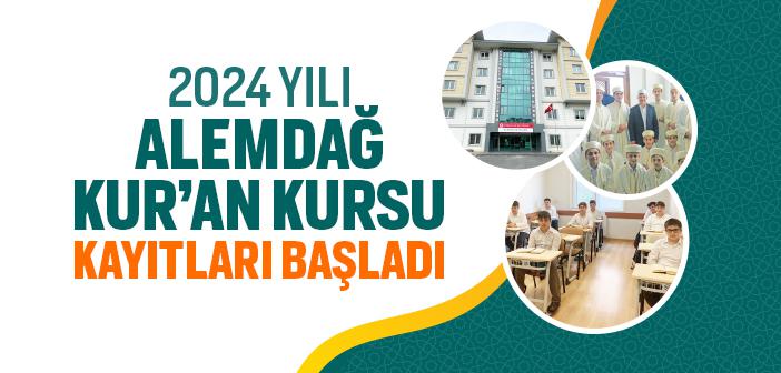 2024 Alemdağ Kur’an Kursu Kayıtları Başladı