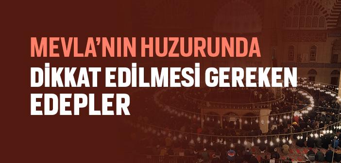 Allah’ın Huzurunda Riayet Edilmesi Gereken Edepler