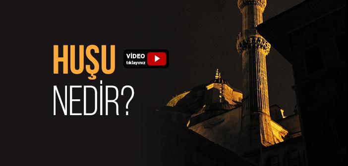 Huşu Nedir?