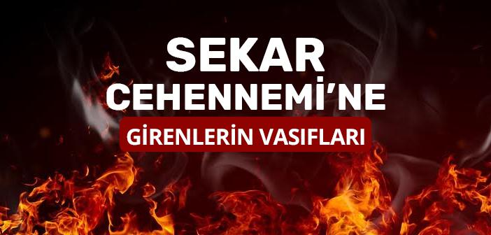 Sekar Cehennemi’ne Kimler Girecek?