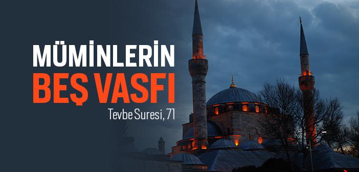Tevbe Suresinin 71. Ayeti Ne Anlatıyor?