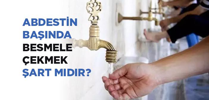 Abdeste Başlarken Besmele Çekmek ile İlgili Hadisler