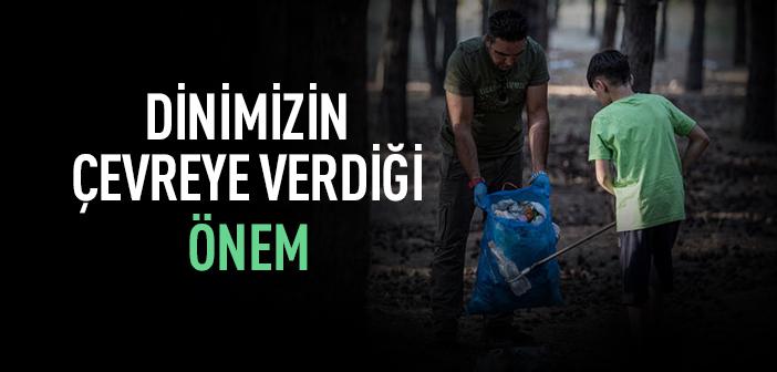 Dinimizin Çevreye Verdiği Önem