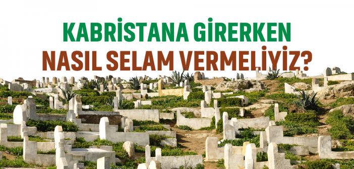 Peygamber Efendimiz'in Kabir Ziyareti İle İlgili Hadisi