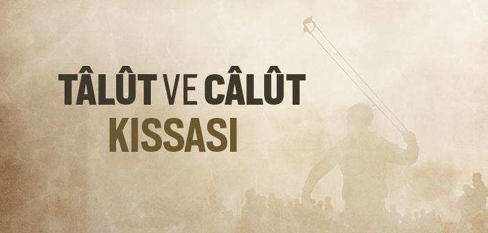 Talut ve Calut (Golyat) Kıssası